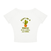 Don't Be a Prick! Grab a Coffee and CHILL Women’s Boatneck Raglan T-Shirt