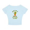 Don't Be a Prick! Grab a Coffee and CHILL Women’s Boatneck Raglan T-Shirt