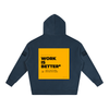 Work is Better Oversize Fleeced Hoodie