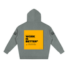 Work is Better Oversize Fleeced Hoodie