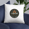 Camping is Better with a Cup of Coffee Pillow