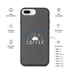 Mornings are Better with a Cup of Coffee Biodegradable iPhone Case