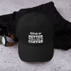 Work is Better with a Cup of Coffee Classic Hat
