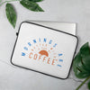 Mornings are Better with a Cup of Coffee Laptop Sleeve