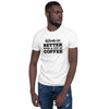 Work is Better with a Cup of Coffee Men's Basic T-Shirt