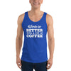 Work is Better with a Cup of Coffee Men's Tank Top